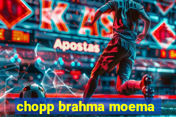 chopp brahma moema